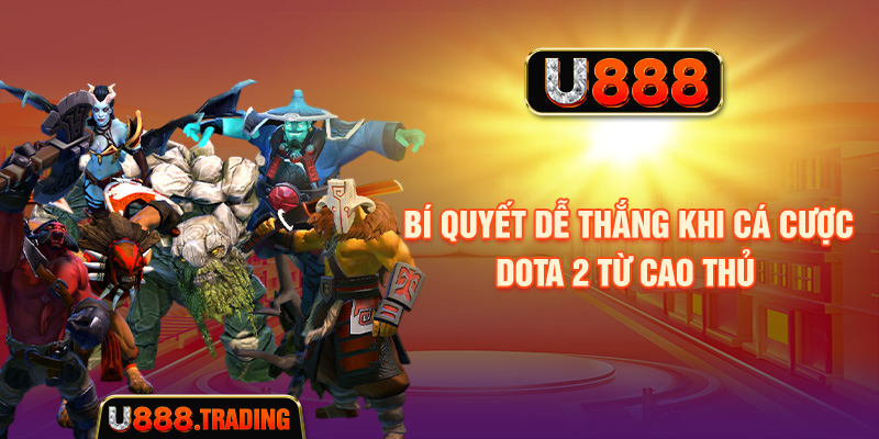 Những dữ liệu cần xem khi phân tích cá cược Dota 2