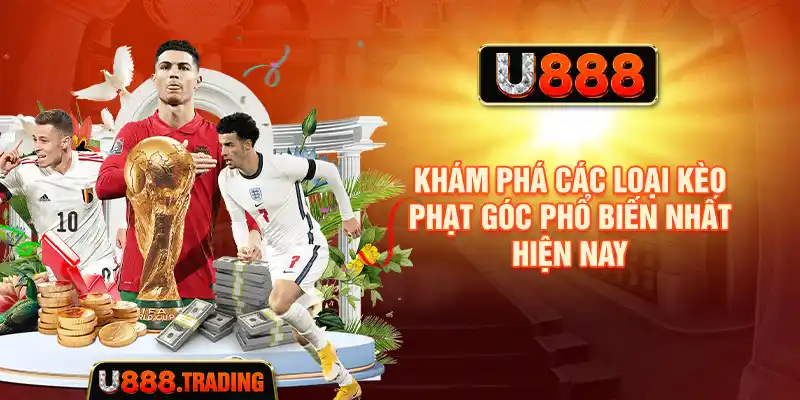 Các dạng kèo phạt góc thường gặp