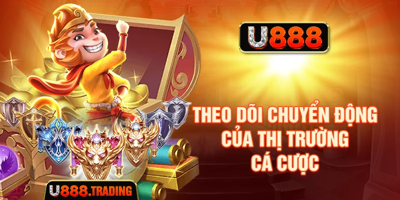 Theo dõi biến động tỷ lệ cá cược Liên Quân