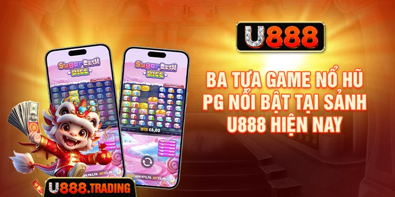 Một số trò chơi trong danh mục Nổ Hũ PG